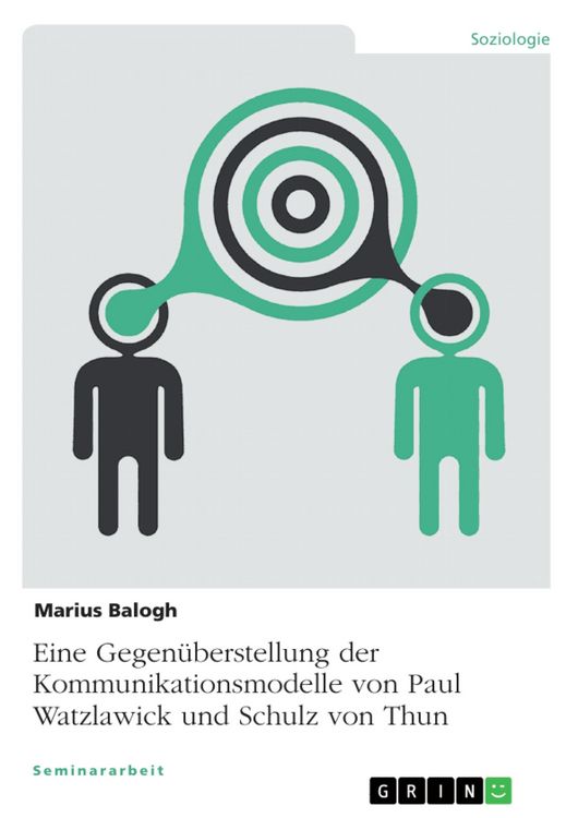 Produktbild: Eine Gegen&uuml;berstellung der Kommunikationsmodelle von Paul Watzlawick und Schulz von Thun