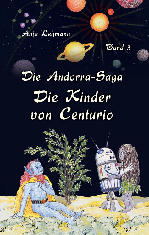 Produktbild: Die Kinder von Centurio / Die Andorra-Saga Band 3