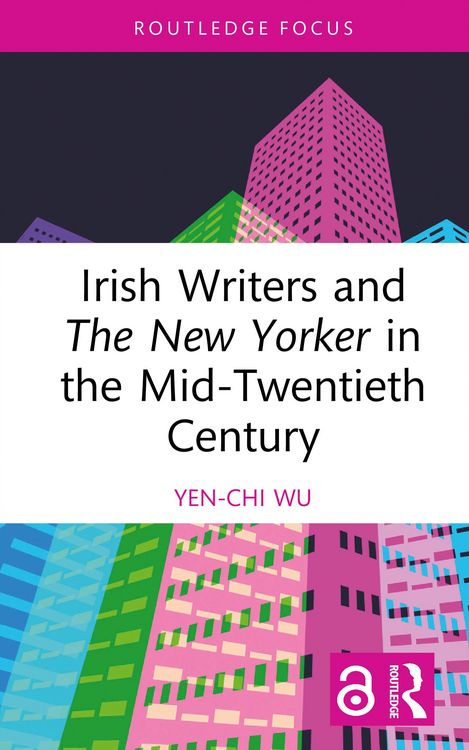 Produktbild: Irish Writers and The New Yorker in the Mid-Twentieth Century