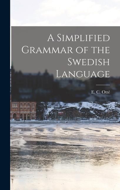 Produktbild: A Simplified Grammar of the Swedish Language