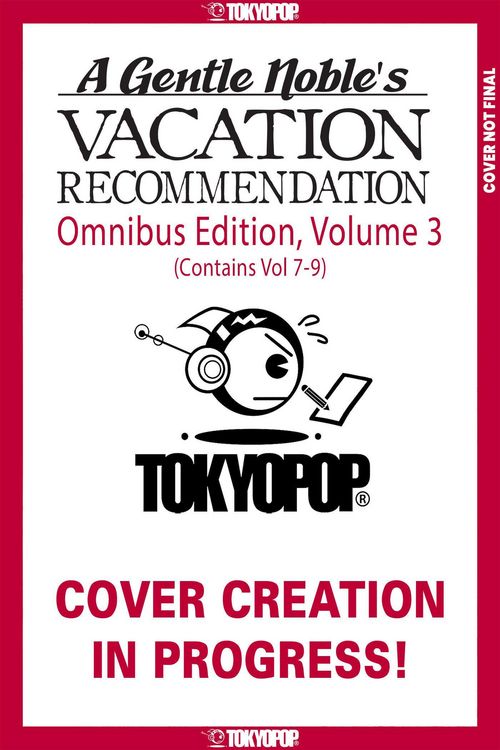Produktbild: A Gentle Noble's Vacation Recommendation Omnibus, Volume 3 (Volumes 7-9)
