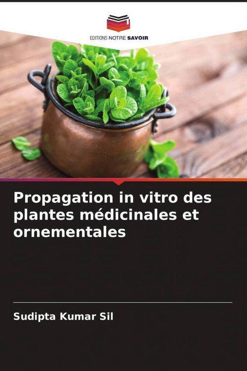Produktbild: Propagation in vitro des plantes m&eacute;dicinales et ornementales