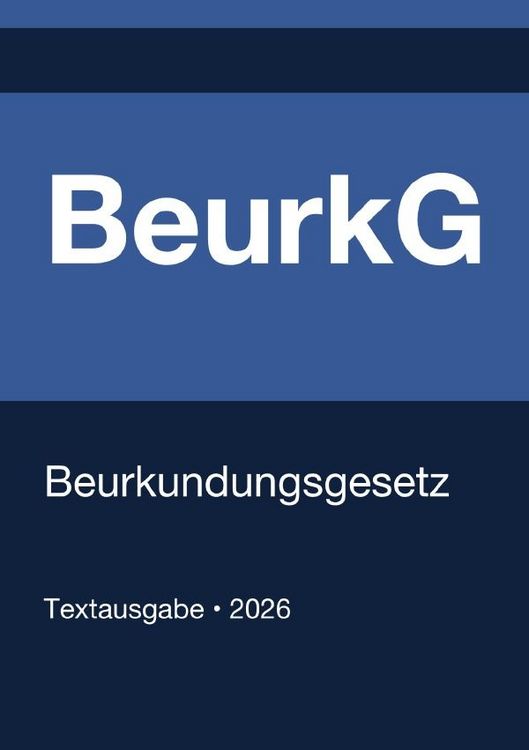 Produktbild: BeurkG - Beurkundungsgesetz (Deutschland) 2026