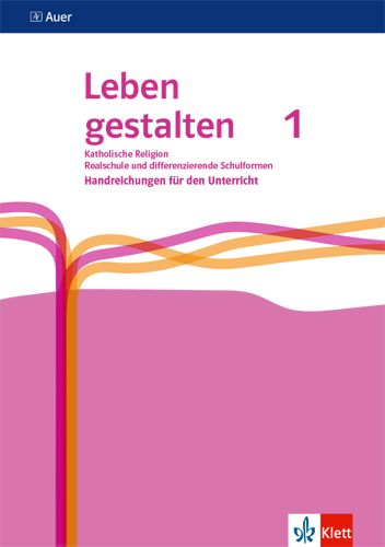 Produktbild: Leben gestalten 1. Ausgabe N Realschule und mittlere Schulformen