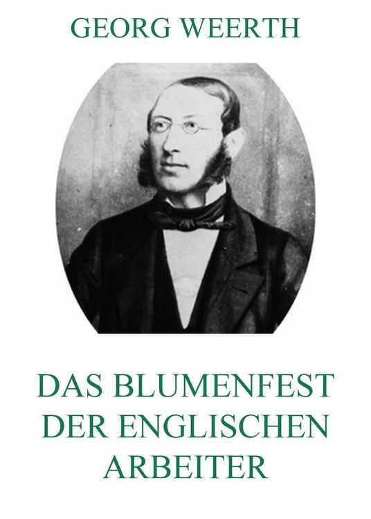 Produktbild: Das Blumenfest der englischen Arbeiter