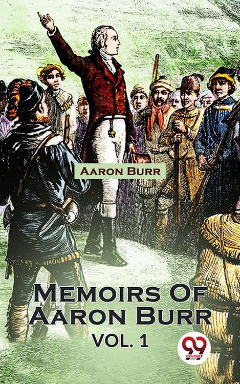 Produktbild: Memoirs Of Aaron Burr vol.-1