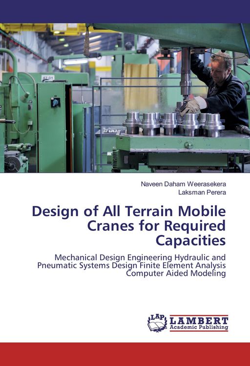 Produktbild: Design of All Terrain Mobile Cranes for Required Capacities