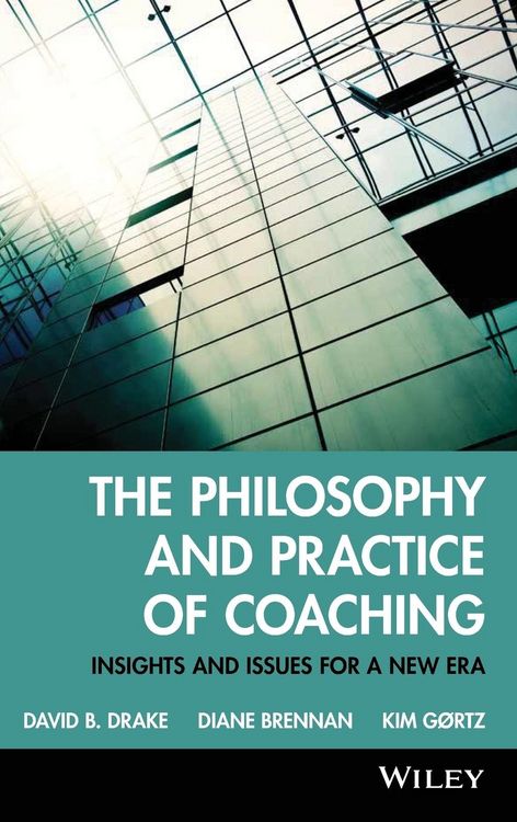 Produktbild: The Philosophy and Practice of Coaching