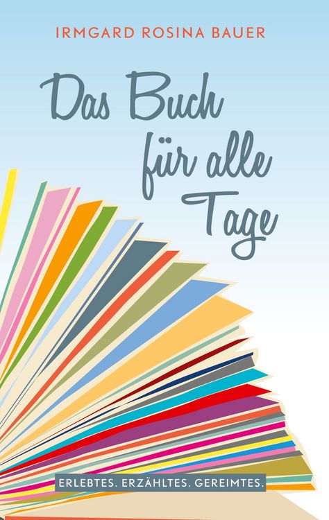 Produktbild: Das Buch f&uuml;r alle Tage