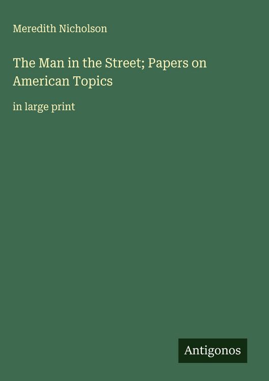 Produktbild: The Man in the Street; Papers on American Topics