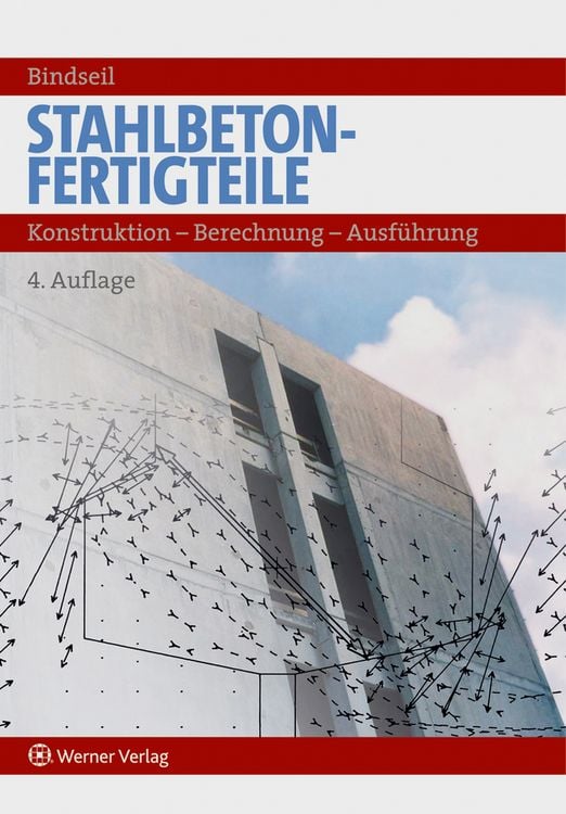 Produktbild: Stahlbetonfertigteile unter Ber&uuml;cksichtigung von Eurocode 2
