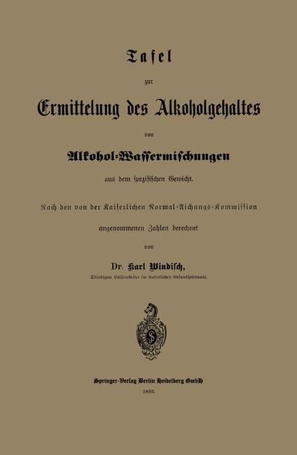 Produktbild: Tafel zur Ermittelung des Alkoholgehaltes von Alkohol-Wassermischungen aus dem spezifischen Gewicht