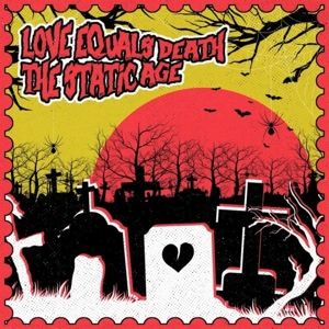 Produktbild: Love Equals Death/The Static Age