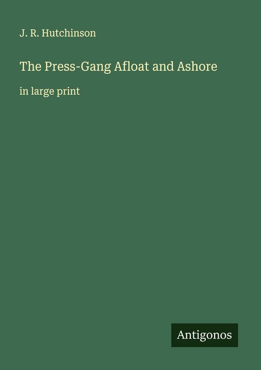 Produktbild: The Press-Gang Afloat and Ashore