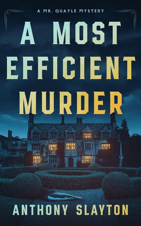 Produktbild: A Most Efficient Murder (The Mr. Quayle Mysteries, #1)