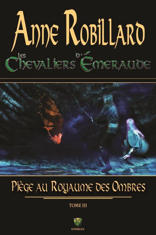 Produktbild: Les chevaliers d'Emeraude 03 : Piege au royaume des ombres