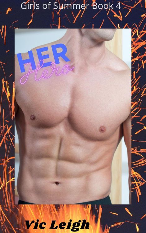 Produktbild: Her Hero (Girls of Summer, #4)
