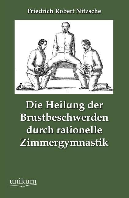 Produktbild: Nitzsche, F: Heilung der Brustbeschwerden durch rationelle Z
