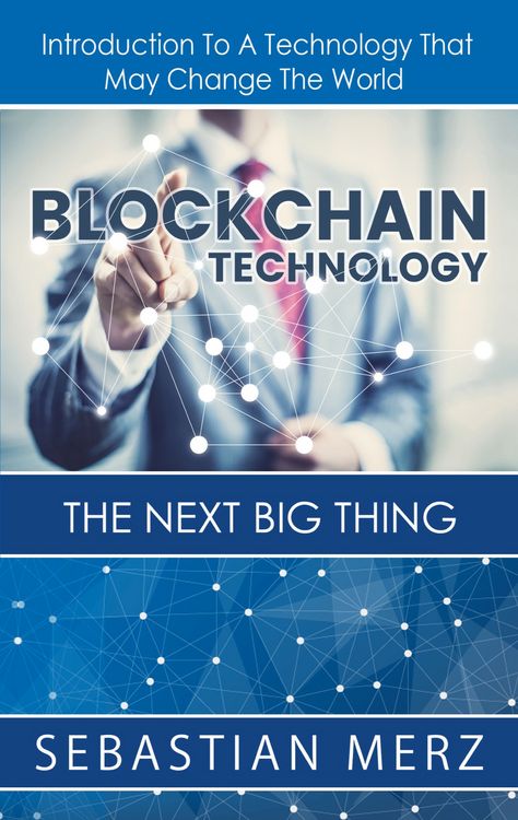 Produktbild: Blockchain Technology - The Next Big Thing