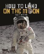 Produktbild: Reading Planet KS2 - How to Land on the Moon - Level 7: Saturn/Blue-Red band