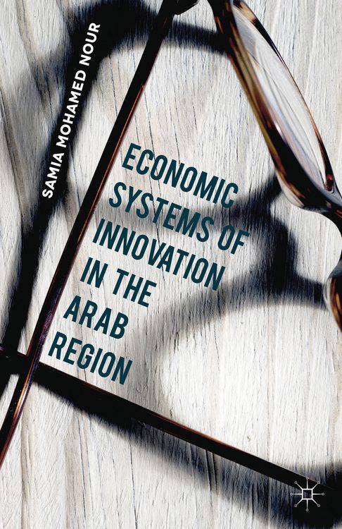 Produktbild: Economic Systems of Innovation in the Arab Region