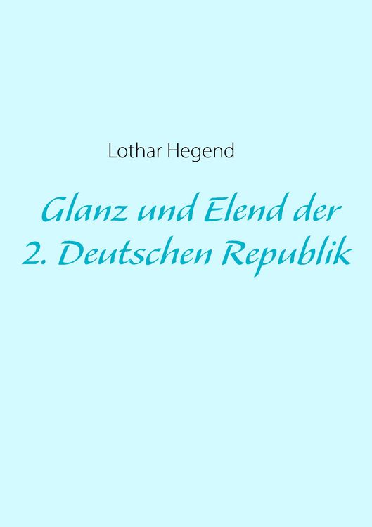 Produktbild: Glanz und Elend der 2. Deutschen Republik