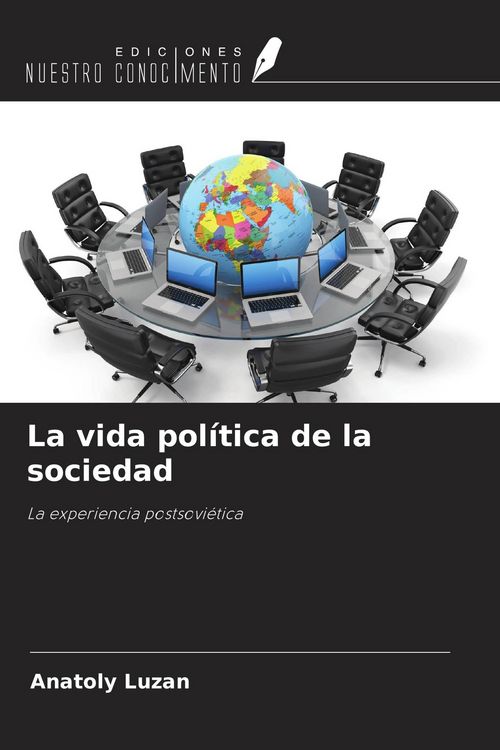 Produktbild: La vida pol&iacute;tica de la sociedad