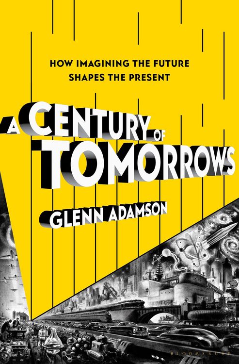 Produktbild: A Century of Tomorrows