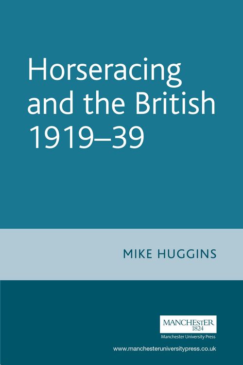 Produktbild: Horseracing and the British, 1919-39