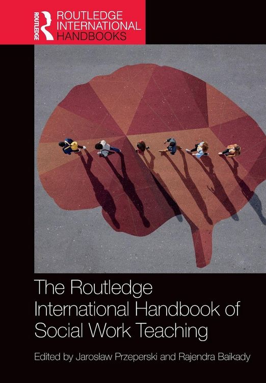 Produktbild: The Routledge International Handbook of Social Work Teaching