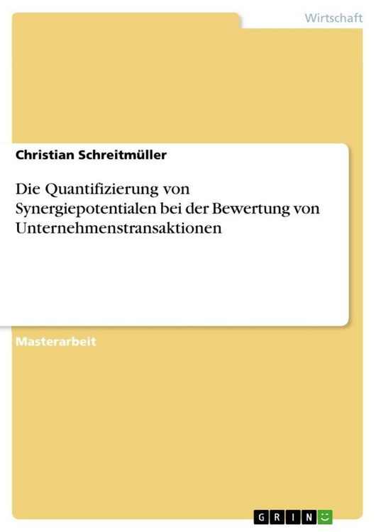 Produktbild: Die Quantifizierung von Synergiepotentialen bei der Bewertung von Unternehmenstransaktionen