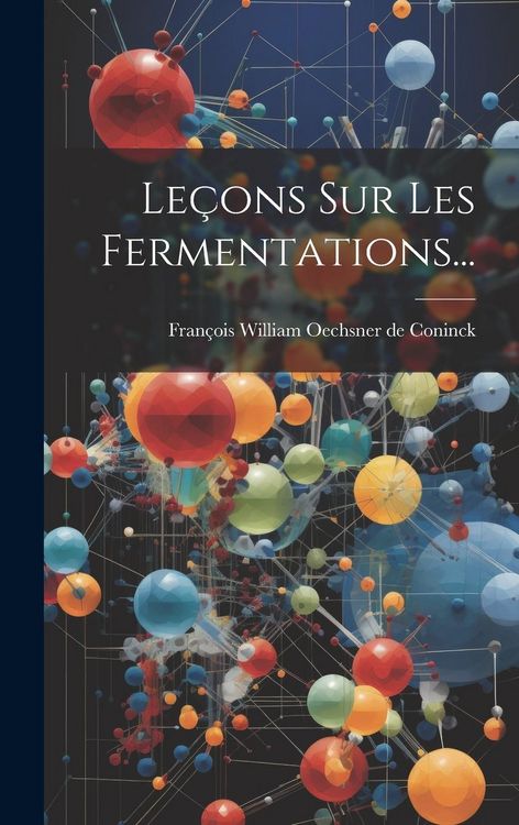 Produktbild: Le&ccedil;ons Sur Les Fermentations...