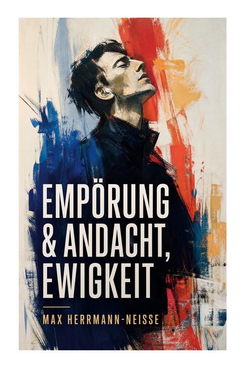 Produktbild: Emp&ouml;rung & Andacht, Ewigkeit