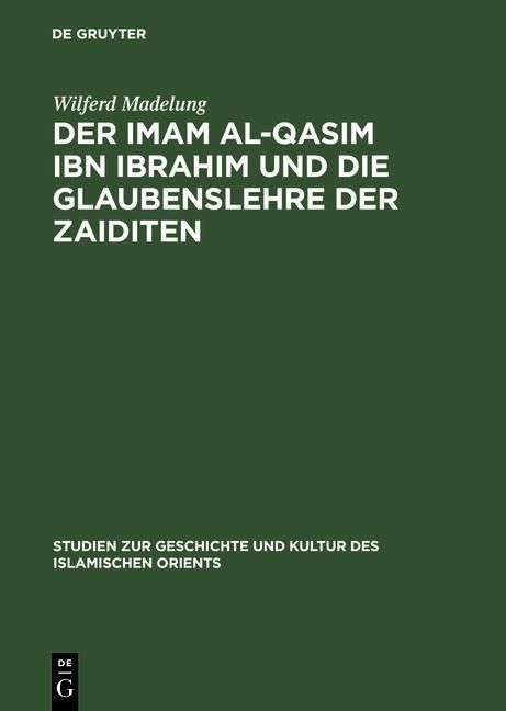 Produktbild: Der Imam al-Qasim ibn Ibrahim und die Glaubenslehre der Zaiditen