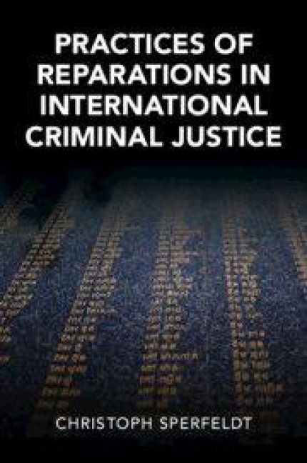 Produktbild: Practices of Reparations in International Criminal Justice