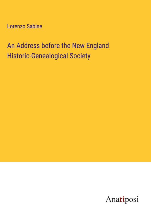 Produktbild: An Address before the New England Historic-Genealogical Society