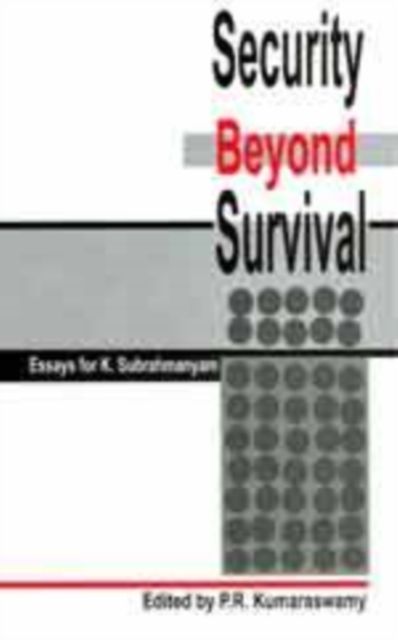 Produktbild: Kumaraswamy, P: Security Beyond Survival