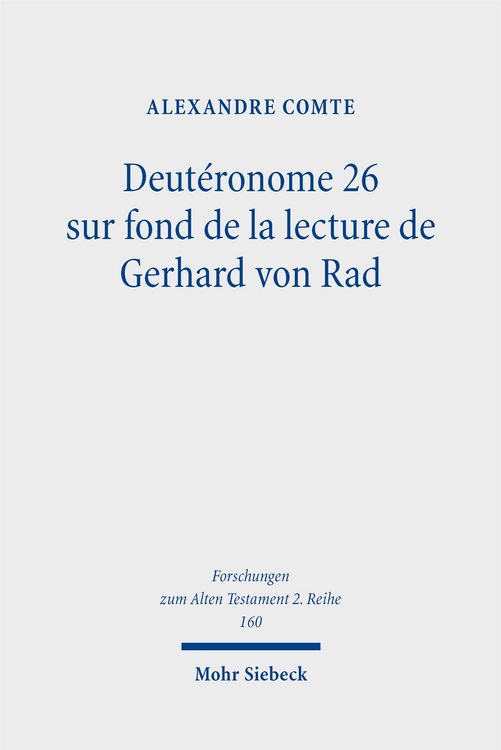 Produktbild: Deut&eacute;ronome 26 sur fond de la lecture de Gerhard von Rad
