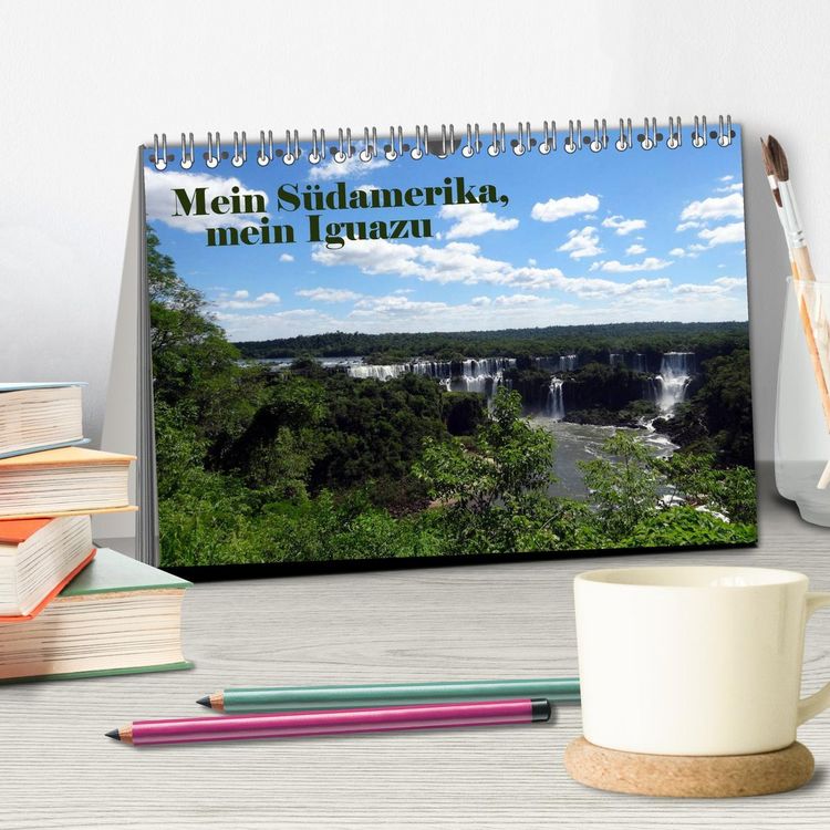 Produktbild: Mein S&uuml;damerika, mein Iguazu (Tischkalender 2026 DIN A5 quer), CALVENDO Monatskalender