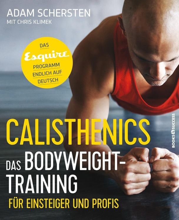 Produktbild: Calisthenics - Das Bodyweight-Training für Einsteiger und Profis