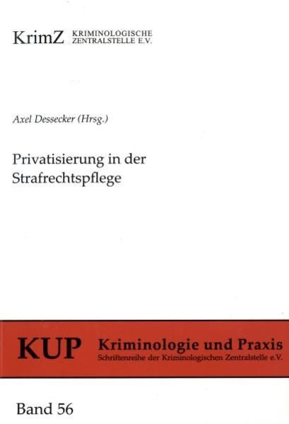 Produktbild: Privatisierung in der Strafrechtspflege