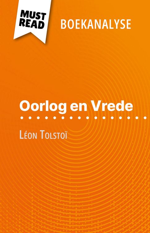 Produktbild: Oorlog en Vrede van L&eacute;on Tolsto&iuml; (Boekanalyse)