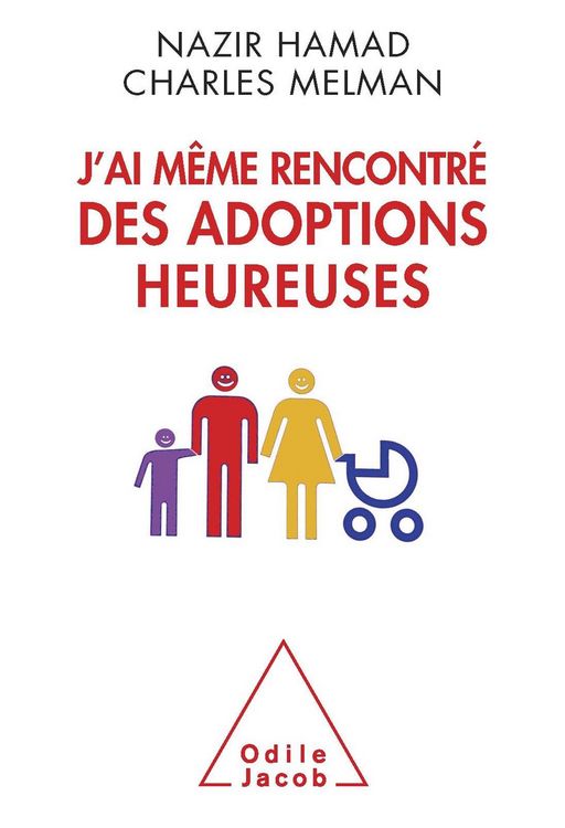 Produktbild: J'ai meme rencontre des adoptions heureuses