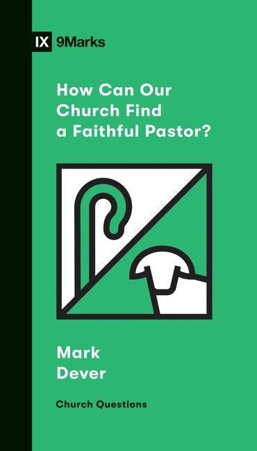 Produktbild: How Can Our Church Find a Faithful Pastor?
