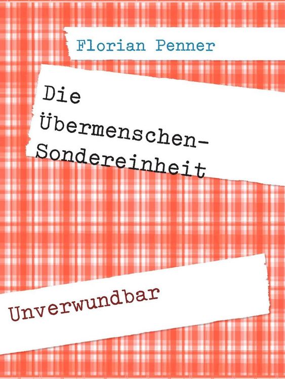 Produktbild: Die &Uuml;bermenschen-Sondereinheit