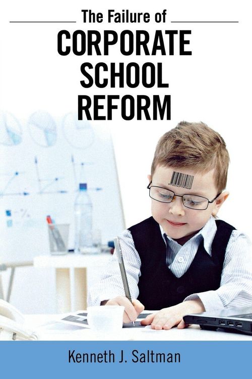Produktbild: Failure of Corporate School Reform