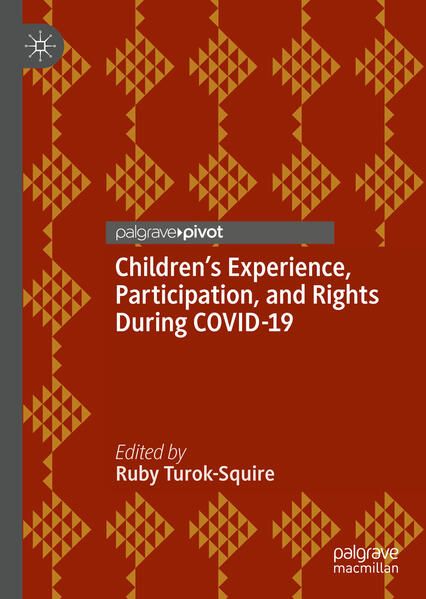 Produktbild: Children&rsquo;s Experience, Participation, and Rights During COVID-19