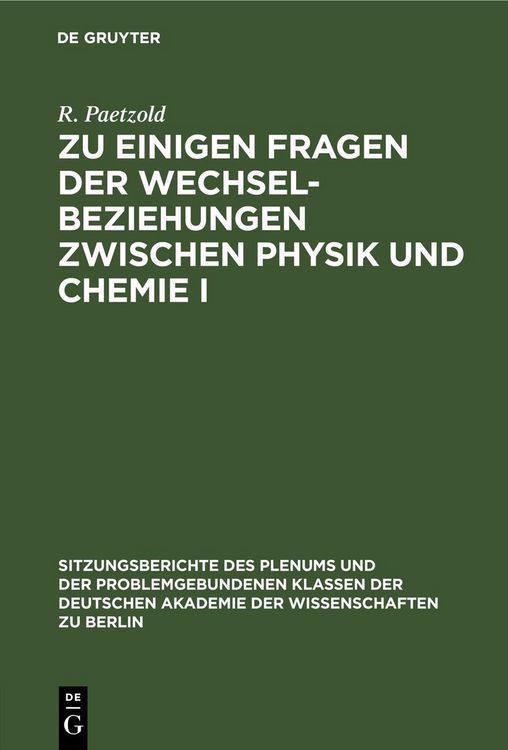 Produktbild: Zu einigen Fragen der Wechselbeziehungen zwischen Physik und Chemie I