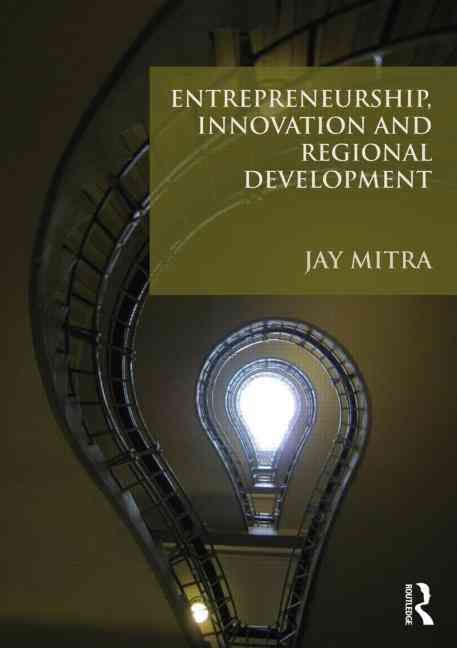 Produktbild: Mitra, J: Entrepreneurship, Innovation and Regional Developm