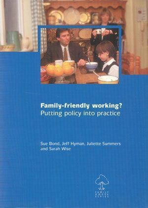 Bild vom Artikel Family-Friendly Working?: Putting Policy Into Practice vom Autor Sue Bond